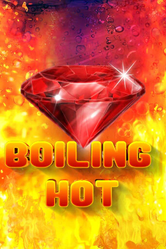 Бесплатная версия игры Boiling Hot | Champion Slots KZ 