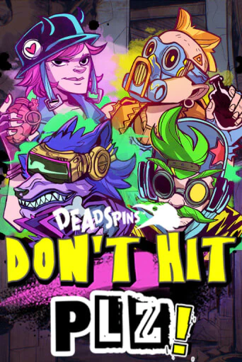 Бесплатная версия игры Don’t Hit Plz | Champion Slots KZ 